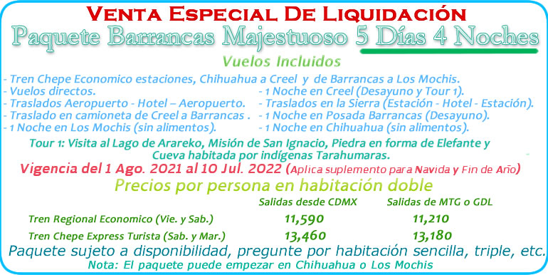 Venta especial de liquidacion Barrancas del Cobre Chihuahua Mexico